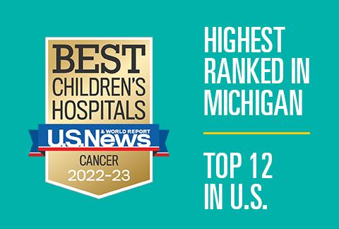 Mott Pediatric Cancer program has been ranked Ranked 1st in Michigan and 12th in the nation by USNWR