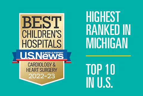 Mott Pediatric Pediatric Cardiology & Heart Surgery was ranked 1st in Michigan and 10th in the nation by USNWR